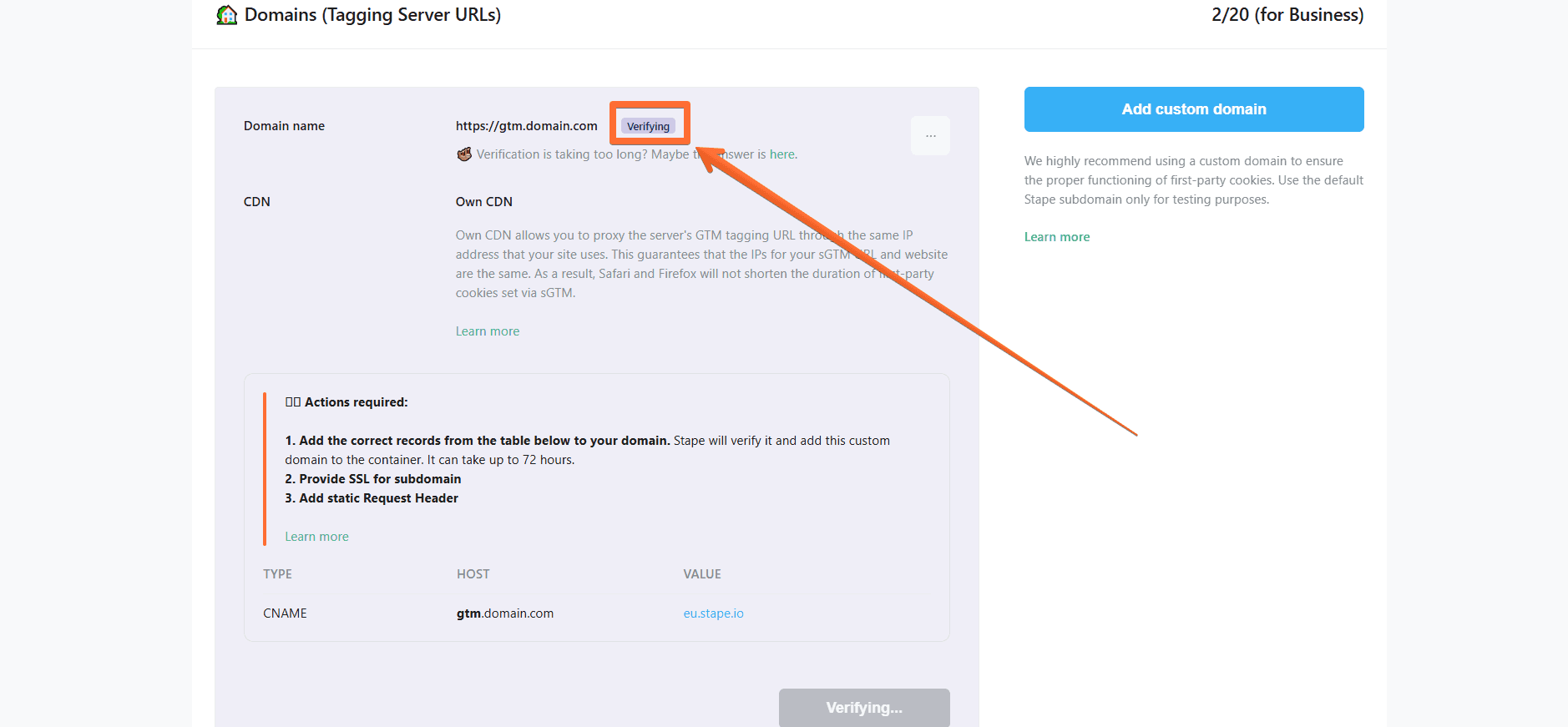 Wait for Stape to finish verifying your custom domain