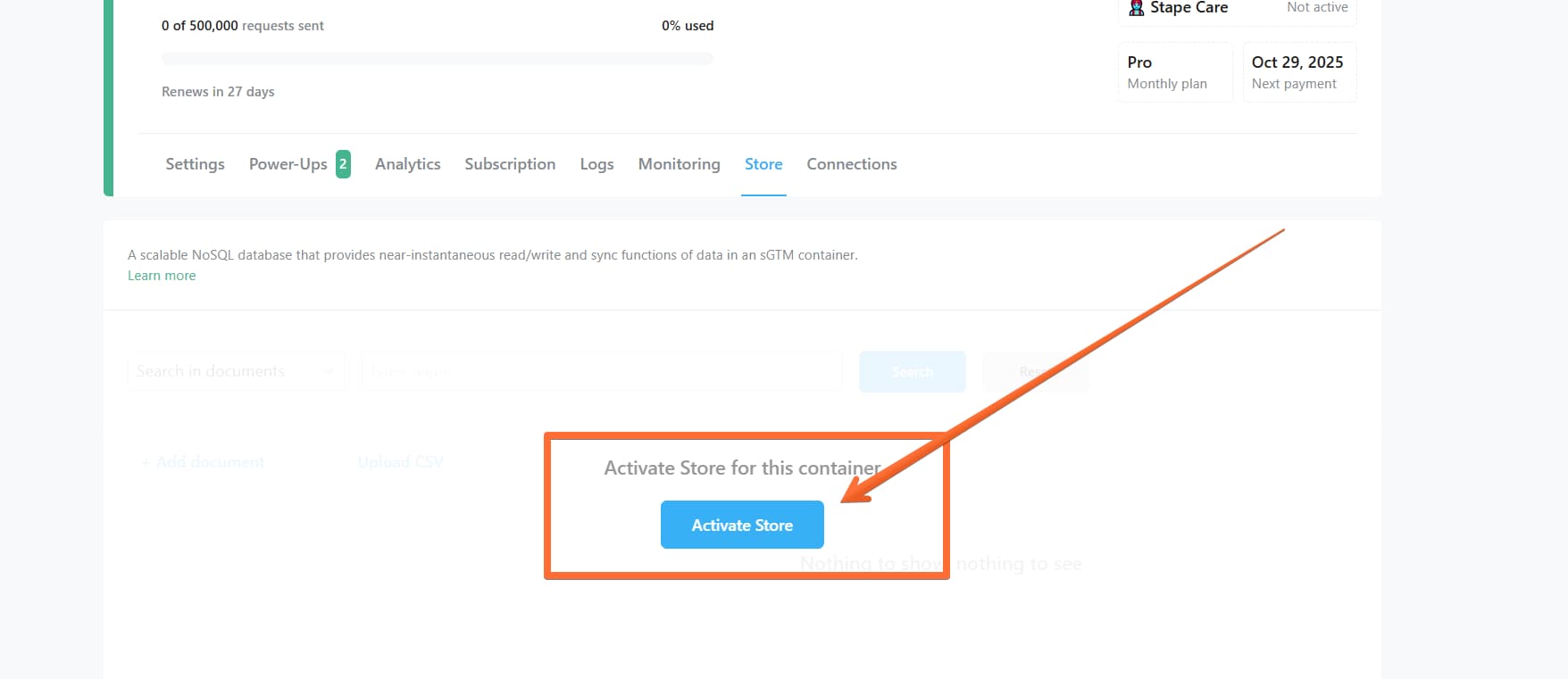 Enable the Stape Store inside the Stape container.