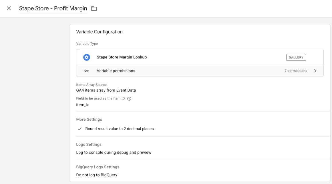 The Margin Lookup variable configuration. It reads the GA4 items array, matches each item against the Store, and returns total profit