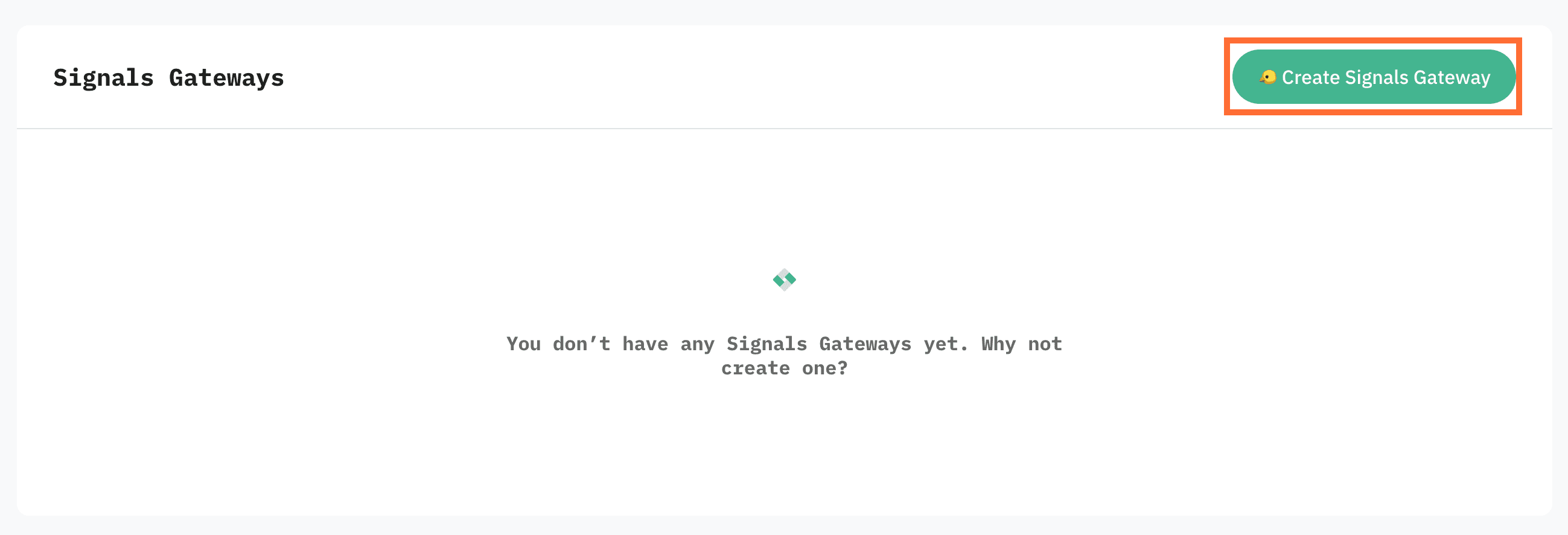 Click Create Signals Gateway