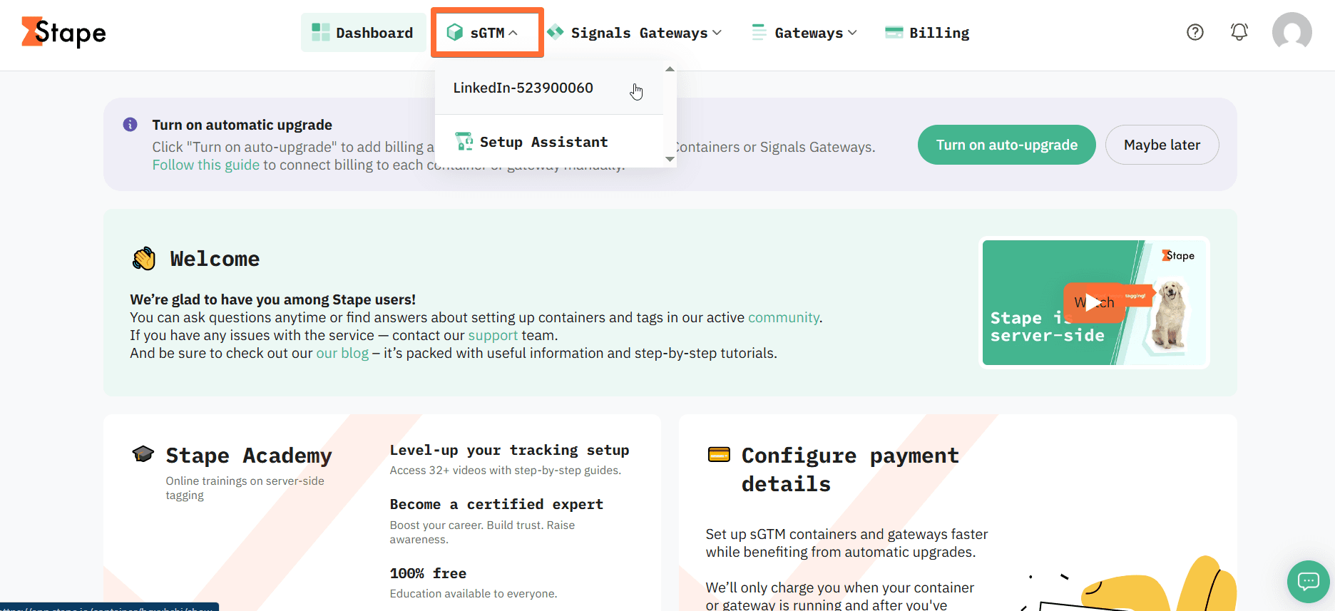 Log in to your Stape account and select your sGTM container from the dashboard