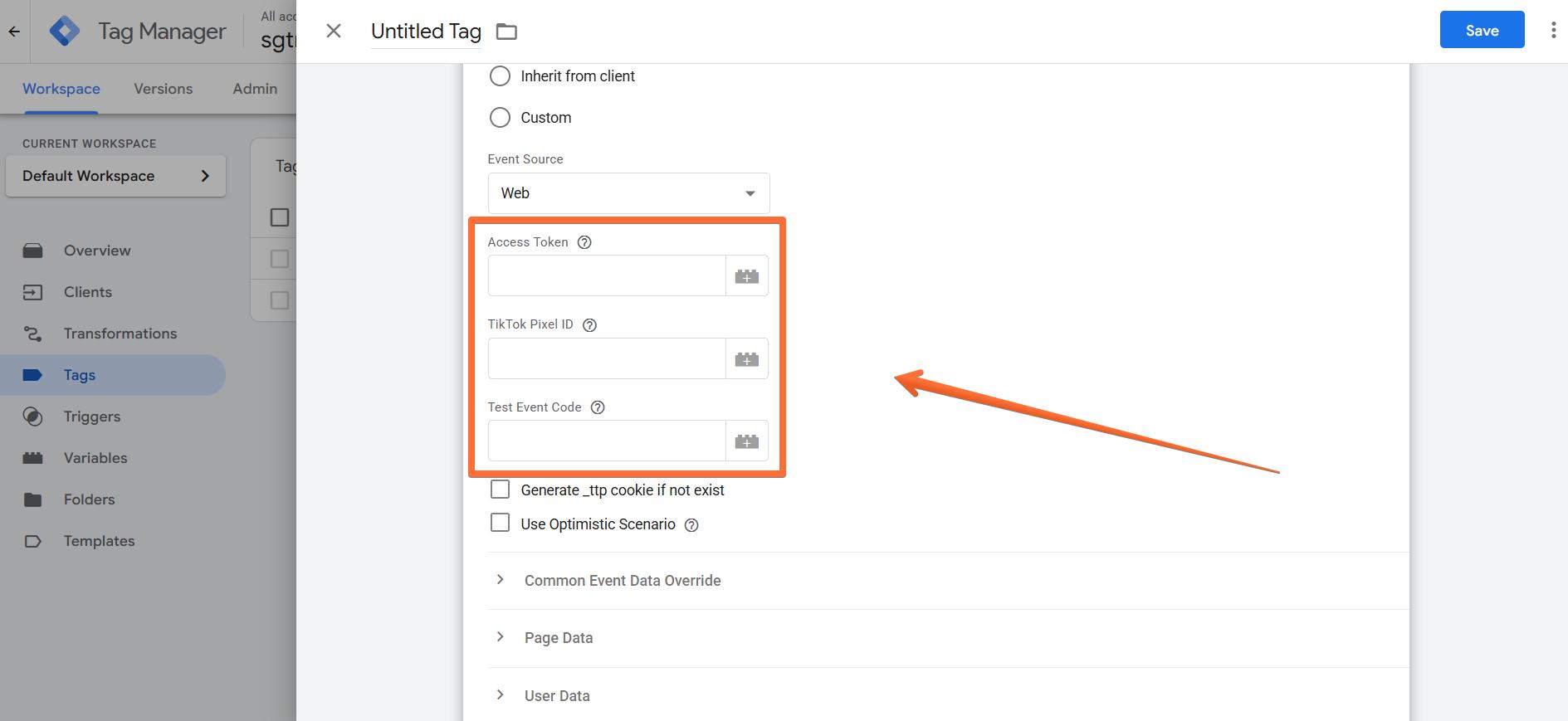Add TikTok API Access Token,&nbsp;TikTok Pixel ID and Test Event Code &nbsp;