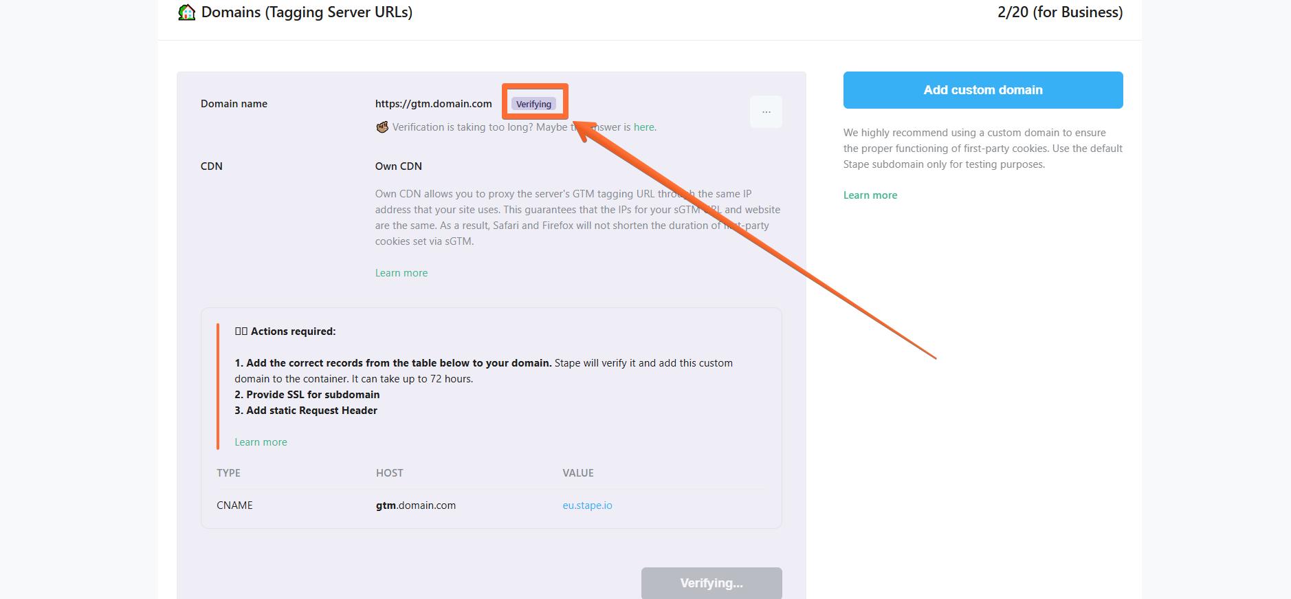 Wait for Stape to finish verifying your custom domain