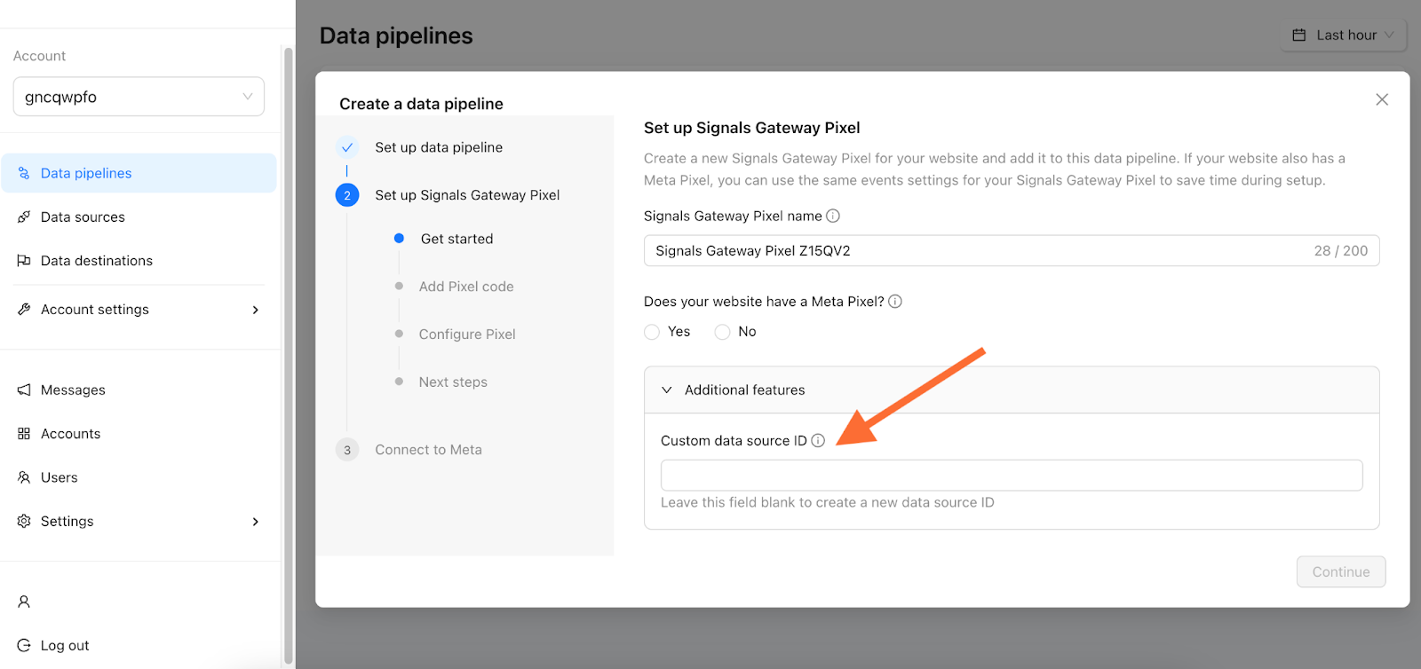 Si ya tiene un código de píxel de Signals Gateway instalado en su sitio web, puede ingresar su ID aquí para continuar usando su código de píxel.