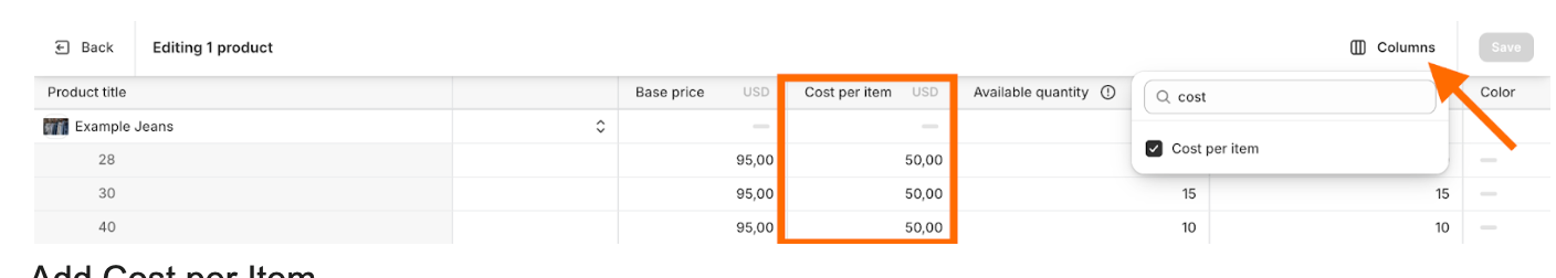 Add the Cost per item column and enter the POAS value for each product