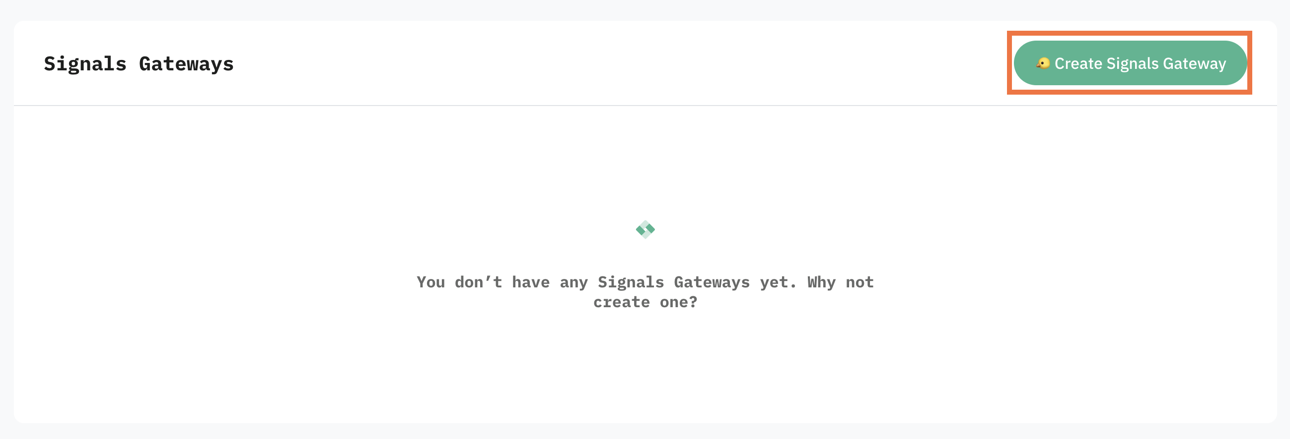 Click Create Signals Gateway