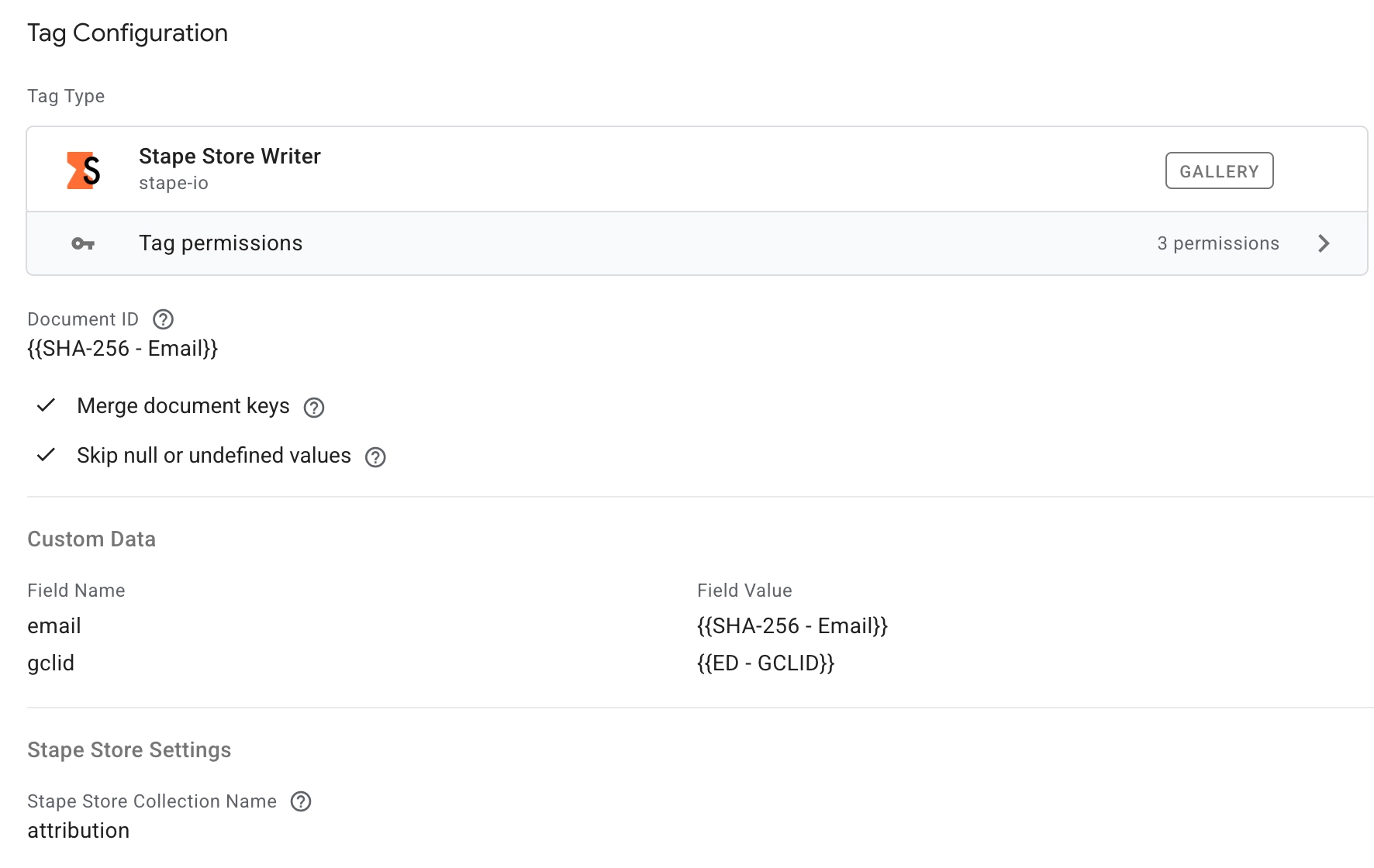 The Stape Store Writer tag, storing the click ID against the hashed email.