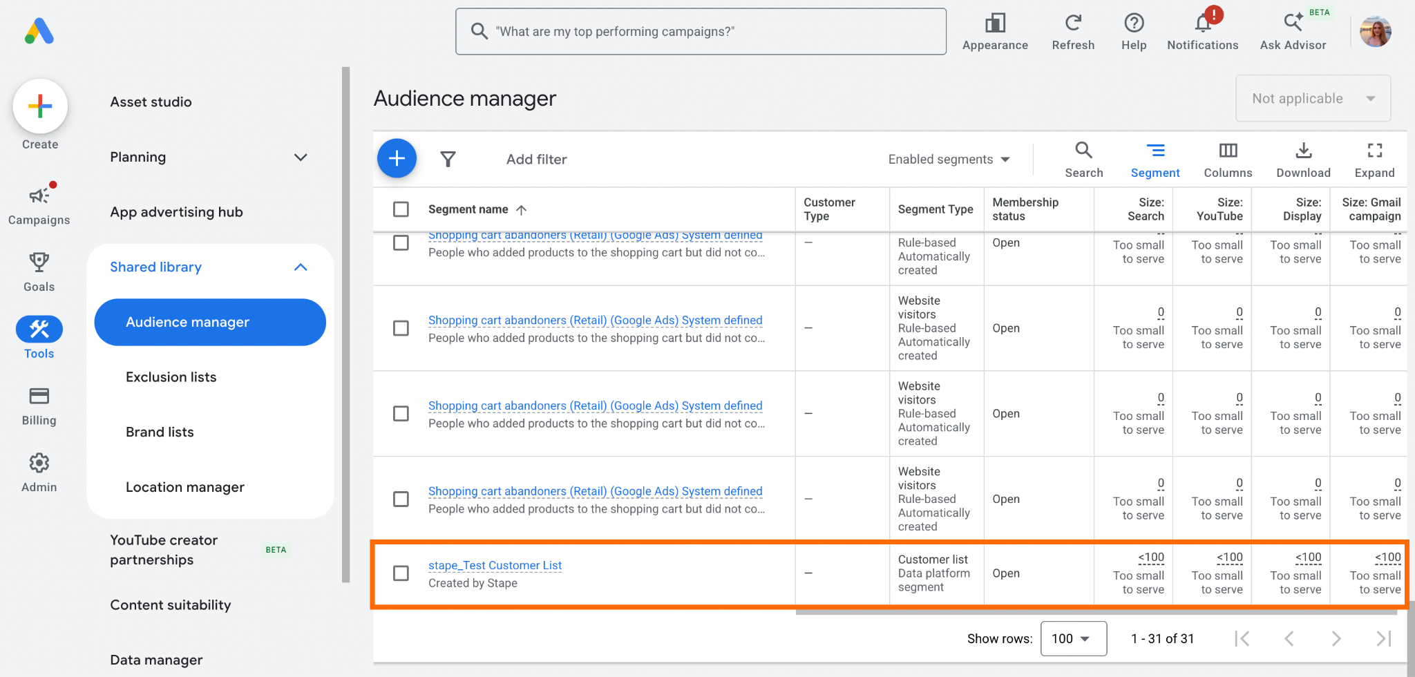 Navigate to the Google Ads or Display and Video 360 account and check if the Customer Match list was added/updated. To check the creation of the Customer Match list in Google Ads, open Tools → Audience Manager → Your data segments → confirm the Customer Match list appears.